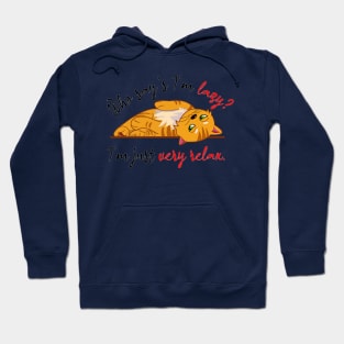 very relax cat Hoodie